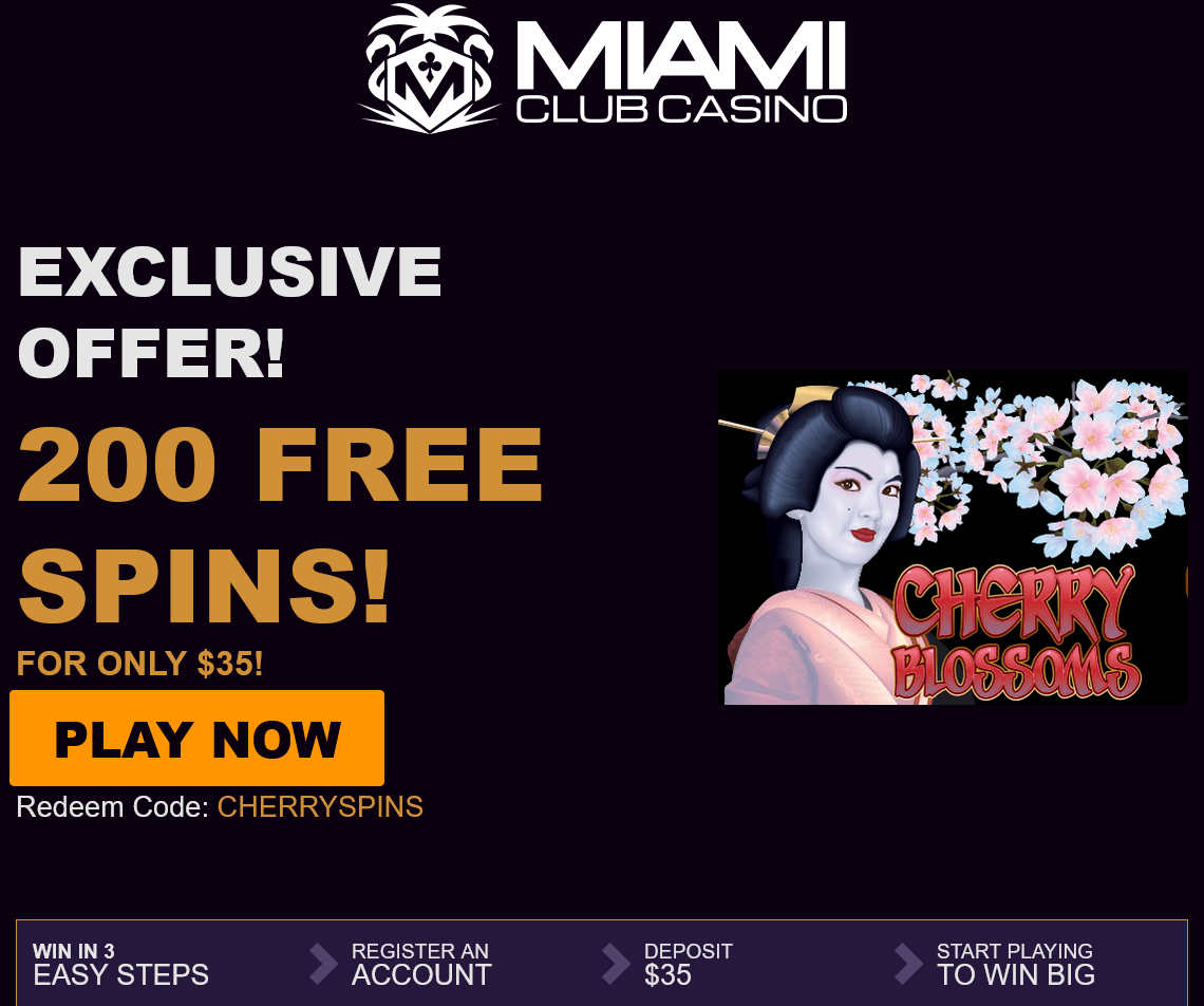 Miami
                                        Club 200 FREE SPINS
